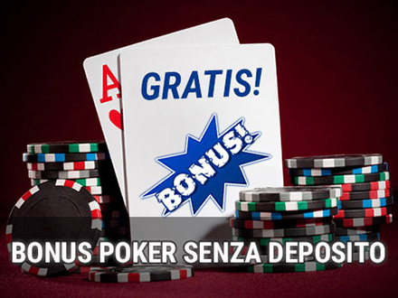 bonus senza deposito poker