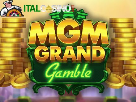la slot MGM Grand Gamble di Push Gaming con le monete d'oro e il logo MGM Grand